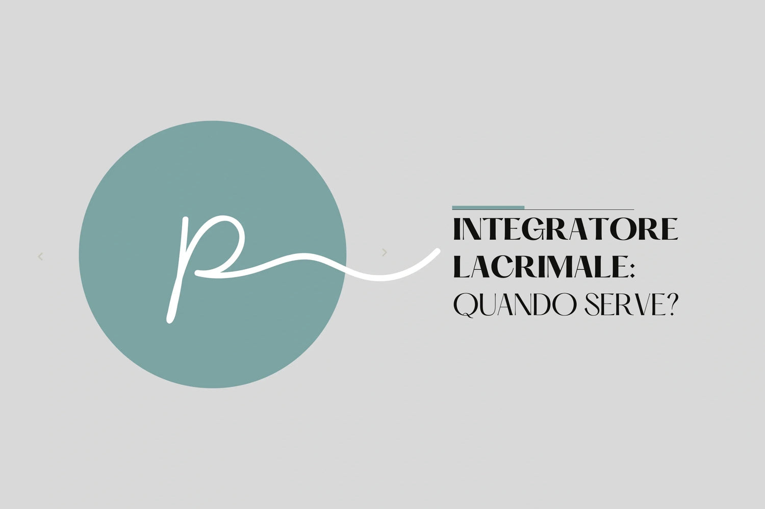 Integratore lacrimale: quando serve? - Ottica Paoletti Foto