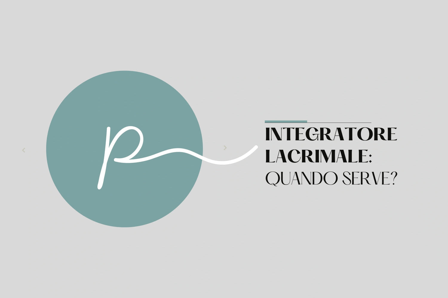 Integratore lacrimale: quando serve? - Ottica Paoletti Foto